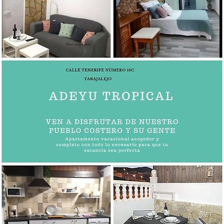 Апартаменти Adeyu Tropical Тарахалехо Екстер'єр фото